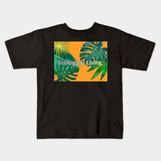 Eco-local living,palm tree,summer,summertime,summer season Kids T-Shirt